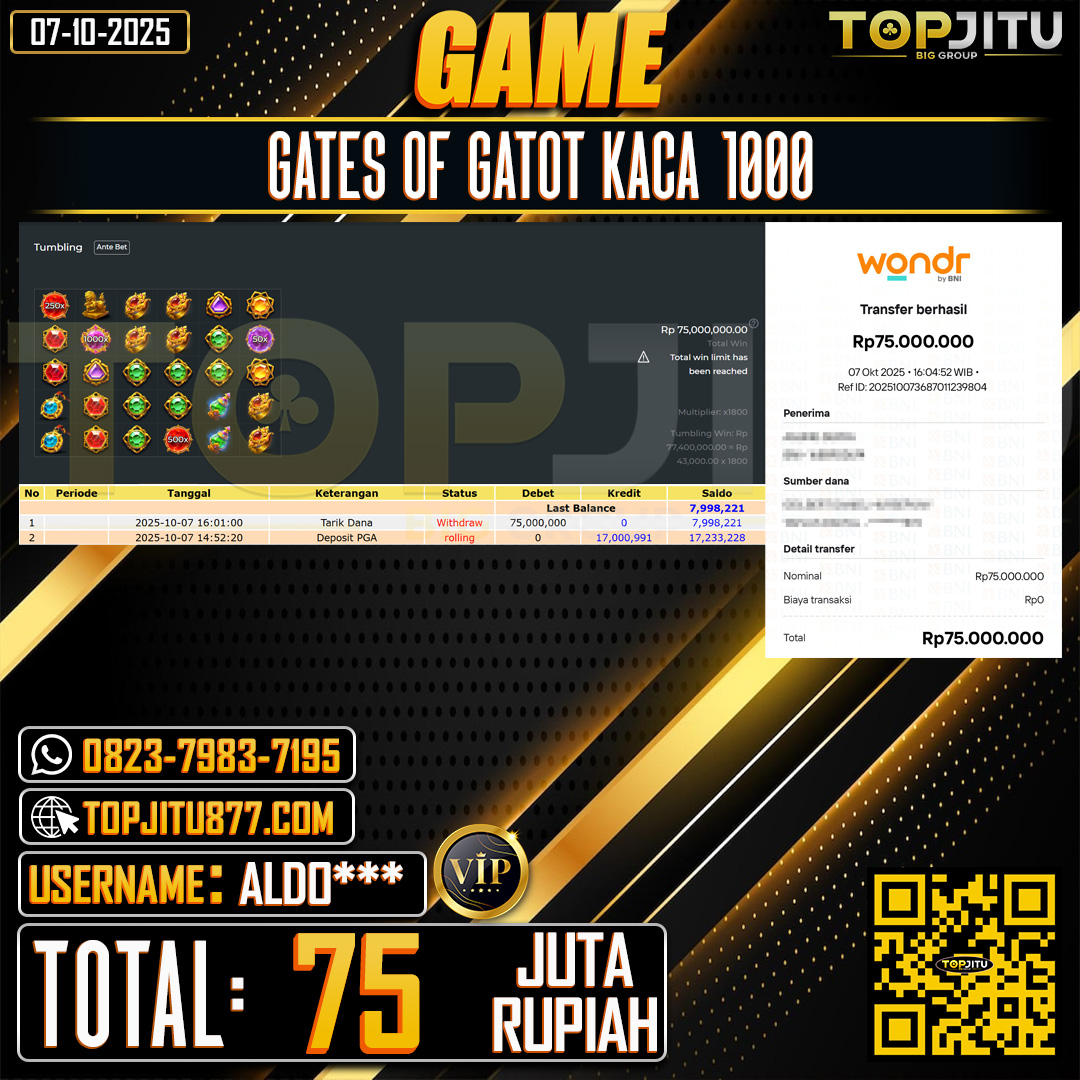         TOPJITU JACKPOT SLOT  GATES OF GATOT KACA 1000 Rp.75.000.000 ,- LUNAS USER ID: ALDO****