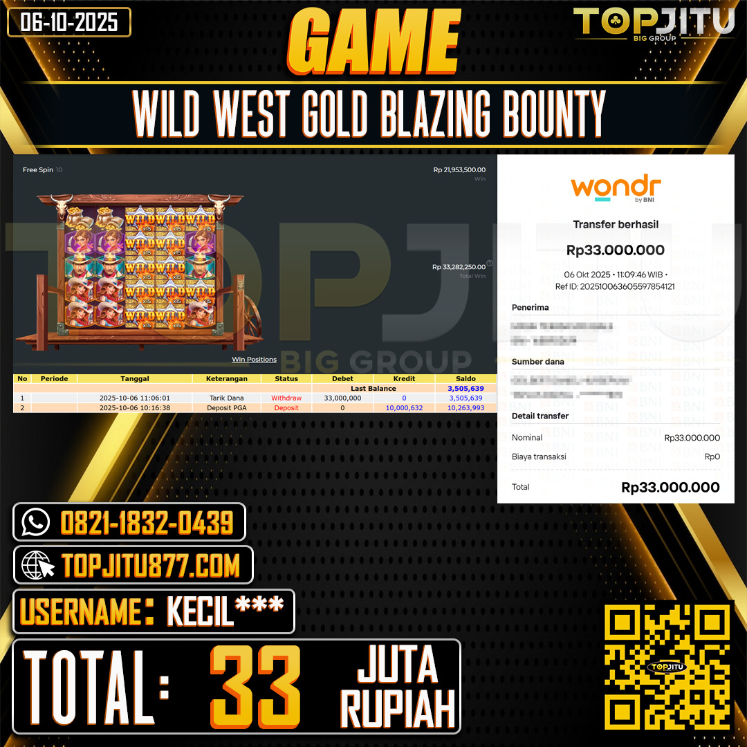         TOPJITU JACKPOT SLOT WILD WEST GOLD BLAZING BOUNTY  Rp.33.000.000 ,- LUNAS USER ID: KECIL****