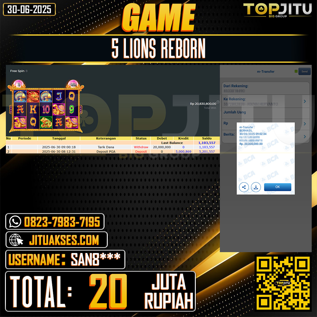   TOPJITU JACKPOT SLOT 5 LIONS REBORN Rp.20.000.000 ,- LUNAS USER ID: SAN8***